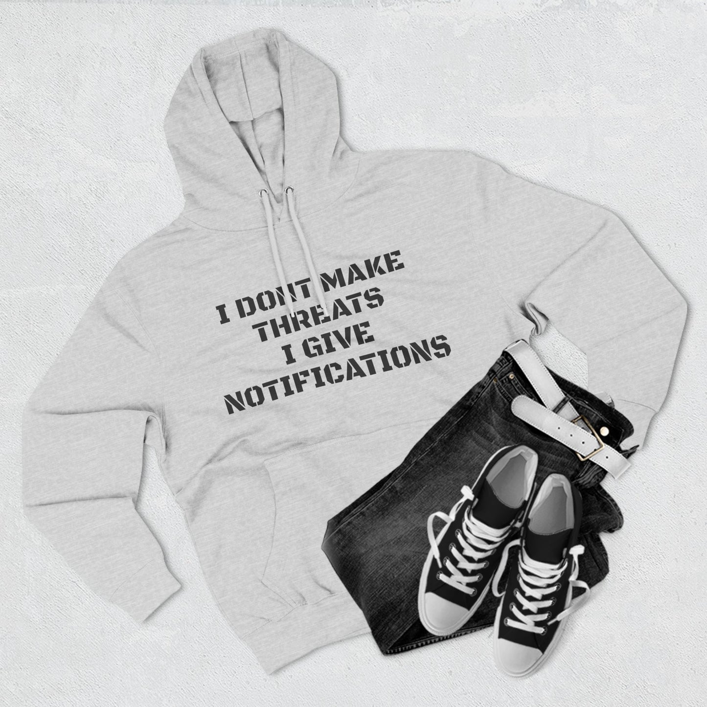 "I Don't Give Threats" Fleece Hoodie