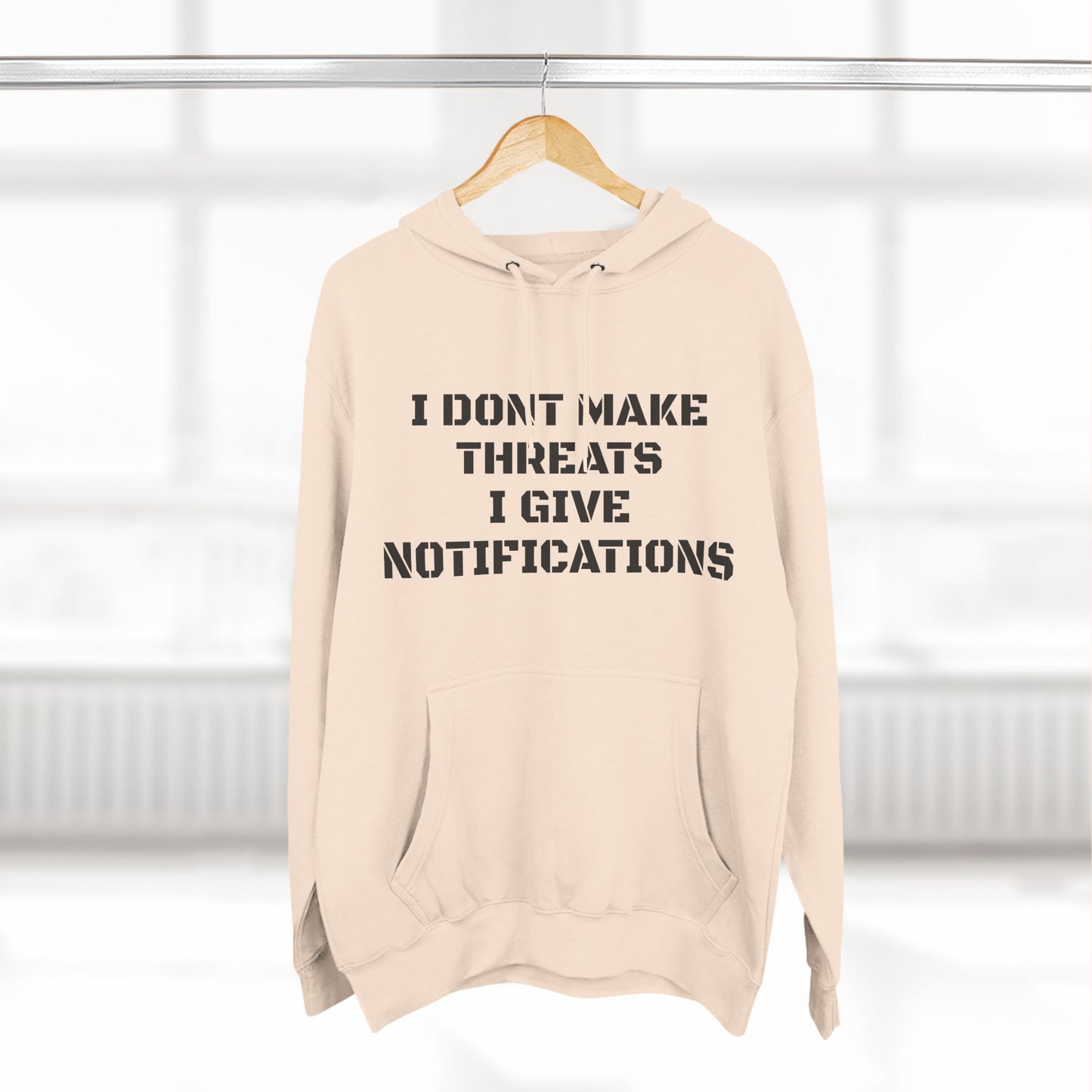 "I Don't Give Threats" Fleece Hoodie